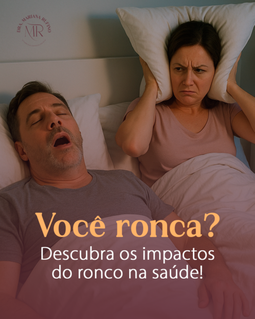 Você ronca? Descubra os impactos do ronco na saúde!
